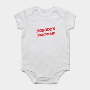 Nobody's Handmaid Baby Bodysuit